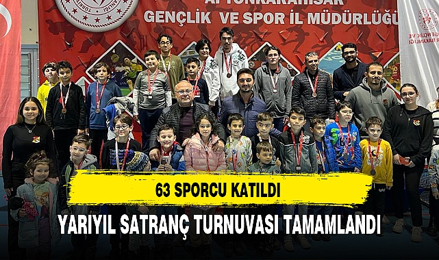 YARIYIL SATRANÇ TURNUVASI TAMAMLANDI