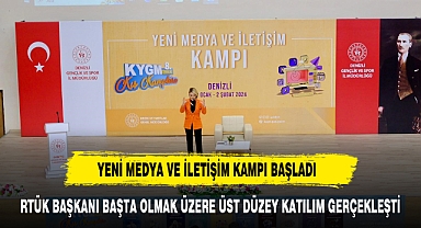 Yeni Medya ve İletişim Kampı Denizli'de başladı