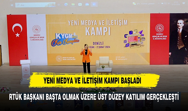 Yeni Medya ve İletişim Kampı Denizli'de başladı