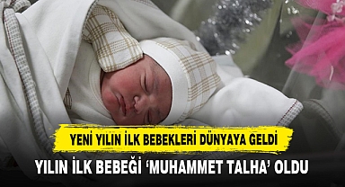 Yeni Yılın İlk Bebekleri Dünyaya Geldi