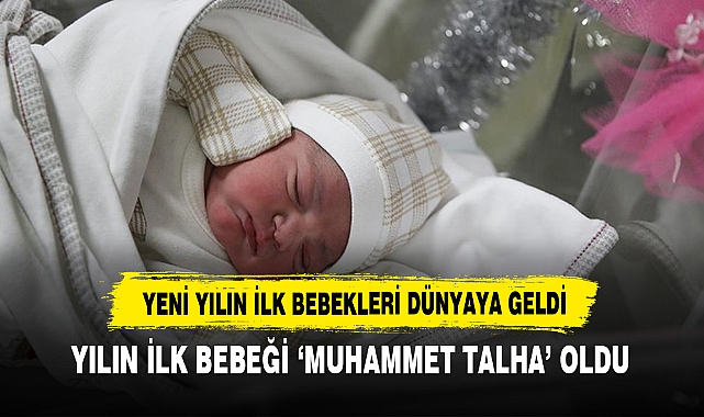 Yeni Yılın İlk Bebekleri Dünyaya Geldi