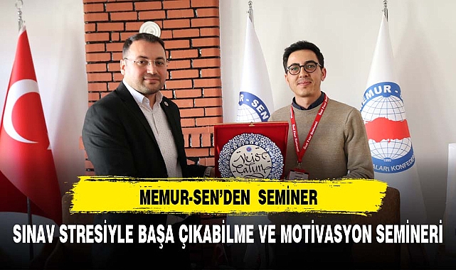 YETİŞKİNLERDE SINAV STRESİYLE BAŞA ÇIKABİLME VE MOTİVASYON SEMİNERİ