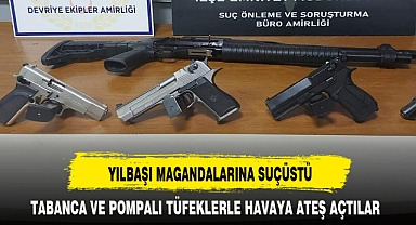 YILBAŞI MAGANDALARINA SUÇÜSTÜ
