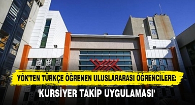 Yök'ten Türkçe Öğrenen Uluslararası Öğrencilere:'Kursiyer Takip Uygulaması'