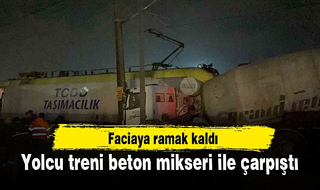 Yolcu treni beton mikseri ile çarpıştı