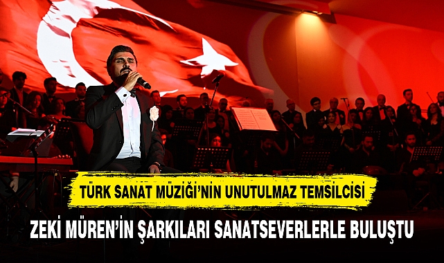 ZEKİ MÜREN'İN ŞARKILARI SANATSEVERLERLE BULUŞTU