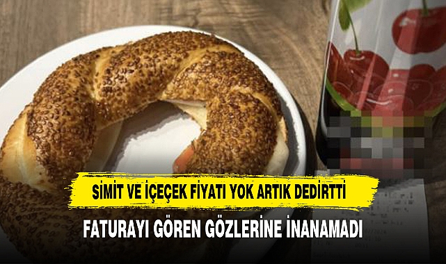 1 simit ve 1 meyve suyunun fiyatı tartışma yarattı