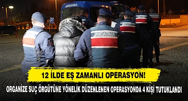 12 İlde Eş Zamanlı Operasyon!
