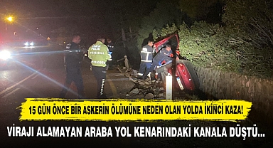 15 Gün Önce Bir Askerin Ölümüne Neden Olan Yolda İkinci Kaza!