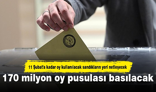 170 milyon oy pusulası basılacak