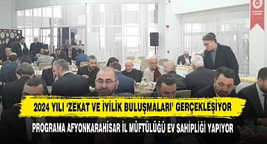 2024 Yılı 'Zekat Ve İyilik Buluşmaları' Gerçekleşiyor
