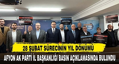 28 ŞUBAT SÜRECİNİN YIL DÖNÜMÜNDE AÇIKLAMA