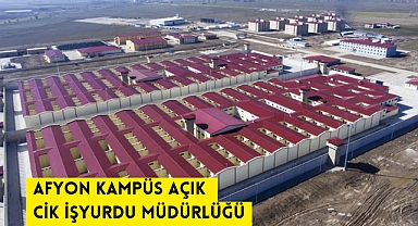 AFYON KAMPÜS AÇIK CİK İŞYURDU MÜDÜRLÜĞÜ