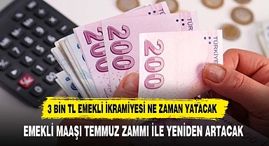 3 bin lira emekli ikramiyesi ne zaman yatacak?