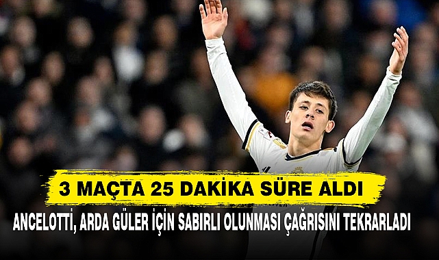 3 Maçta 25 Dakika Süre Aldı