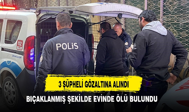 3 ŞÜPHELİ GÖZALTINA ALINDI