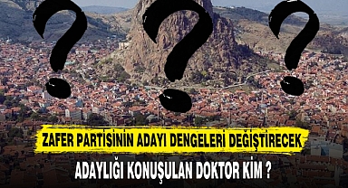 AFYON BELEDİYESİNE ADAYLIĞI KONUŞULAN DOKTOR KİM ?