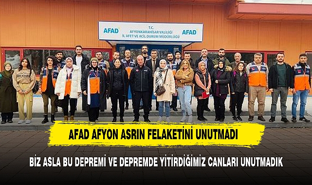 AFAD AFYON'DAN ASRIN FELAKETİ PAYLAŞIMI