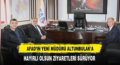 AFAD'ın Yeni Müdürü Altunbulak'a Ziyaretler Sürüyor