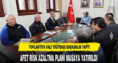 Afet Risk Azaltma Planı Toplantısı Yapıldı