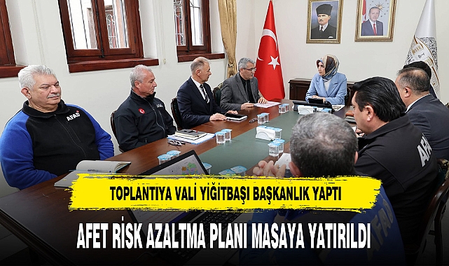 Afet Risk Azaltma Planı Toplantısı Yapıldı