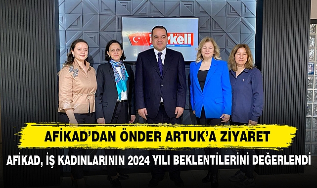 AFİKAD'dan Önder Artuk'a Ziyaret