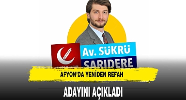 Afyon'da Yeniden Refah Belediye Başkan Adayını Açıkladı