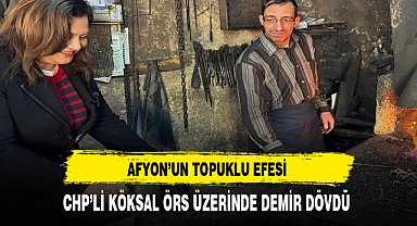 Afyon'un Topuklu Efesi CHP'li Köksal Tarihi Çarşıyı Ziyaret Etti
