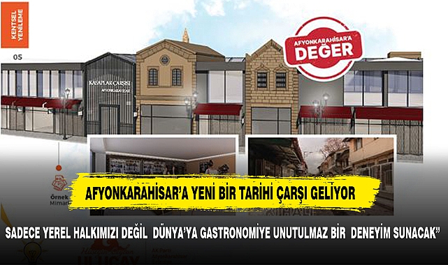 AFYONKARAHİSAR&#039;DA TARİHİ   ÇARŞI  YENİDEN CANLANACAK