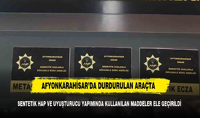 Afyonkarahisar’da Uyuşturucu Operasyonu: Metamfetamin Ele Geçirildi