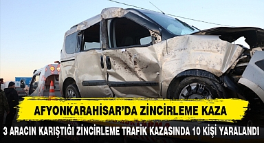 AFYONKARAHİSAR'DA ZİNCİRLEME KAZA