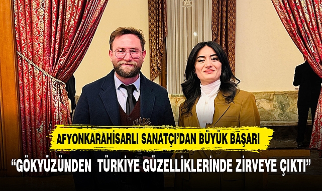 Afyonkarahisarlı sanatçı birinciliğe layık görüldü