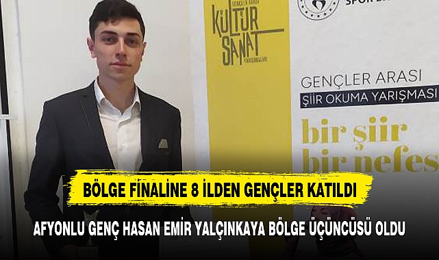 AFYONLU GENÇ HASAN EMİR YALÇINKAYA BÖLGE ÜÇÜNCÜSÜ OLDU