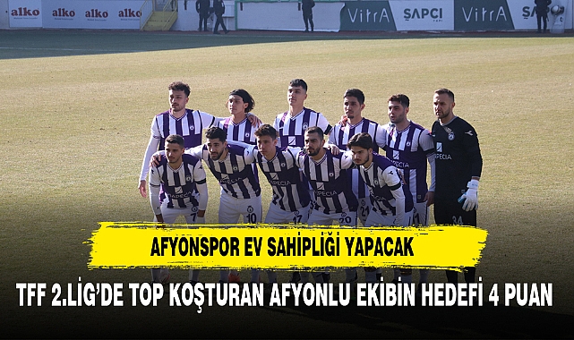 AFYONSPOR 3 PUAN İÇİN SAHADA