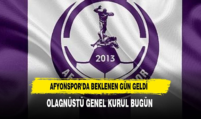 AFYONSPOR'DA BÜYÜK GÜN