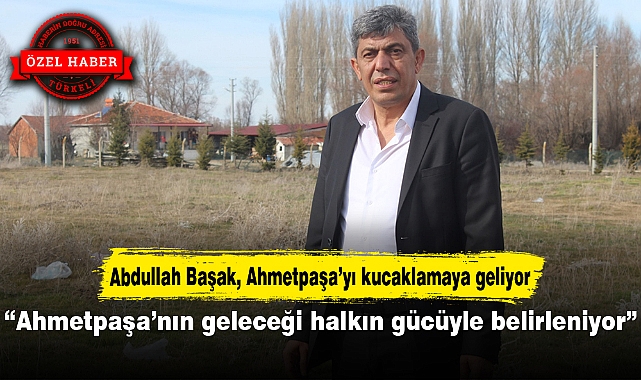 “Ahmetpaşa’nın geleceği halkın gücüyle belirleniyor”
