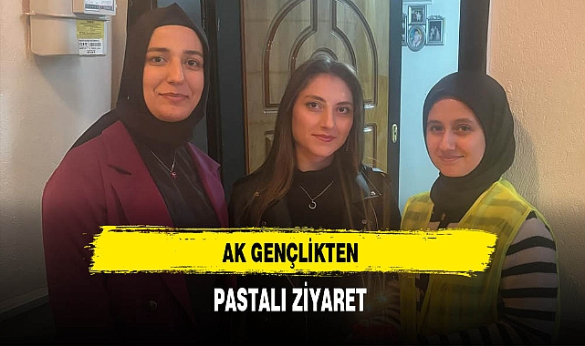AK Gençlikten Pastalı Ziyaret