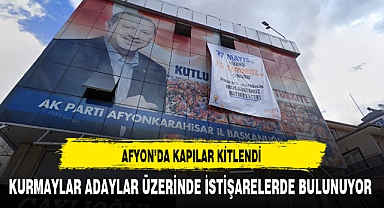 AK Parti Afyon'da Kapılar Kitlendi Adaylar Üzerinde İstişareler Yapılıyor