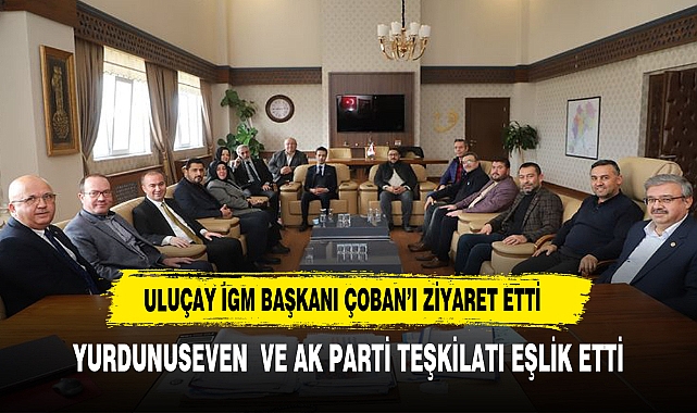 "AK Parti Afyonkarahisar Belediye Başkan Adayı Hüseyin Ceylan Uluçay, İl Genel Meclisi Başkanı Burhanettin Çoban'ı Ziyaret Etti"