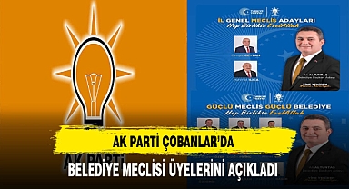 AK Parti Çobanlarda Belediye Meclis Üyelerini Açıkladı