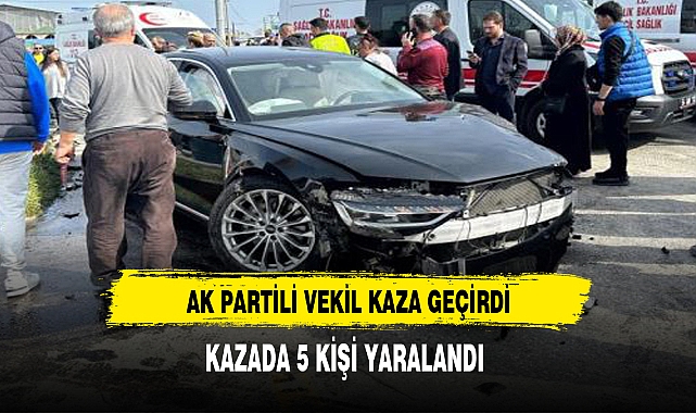 AK Parti Milletvekili Ali İnci'nin kullandığı araç ile hafif ticari araç çarpıştı! Kazada 5 kişi yaralandı