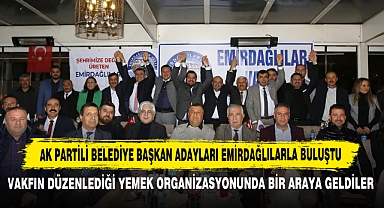 Ak Partili Belediye Başkan Adayları Emirdağlılarla Buluştu