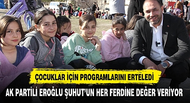 AK Partili Eroğlu Şuhut'un Her Ferdine Değer Veriyor