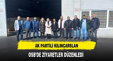 AK Partili Kılınçarslan OSB'yi Ziyaret Etti