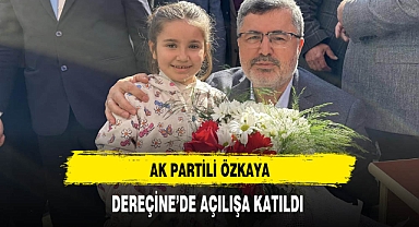 AK Partili Özkaya Dereçine'de Açılışa Katıldı