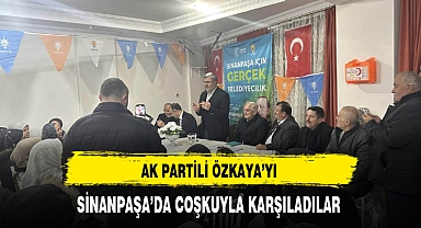 AK Partili Özkaya'yı Sinanpaşa'da Coşkuyla Karşıladılar