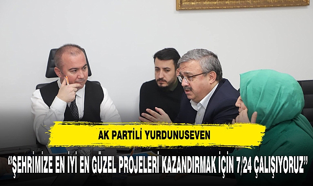 AK Partili Yurdunuseven Koordinasyon Toplantısına Katıldı