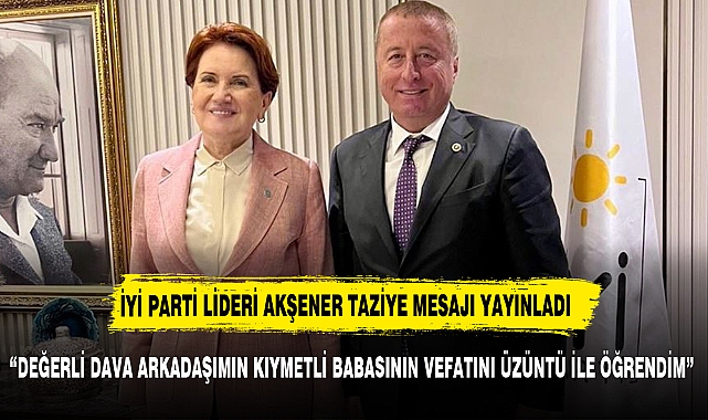 AKŞENER TAZİYE MESAJI YAYINLADI