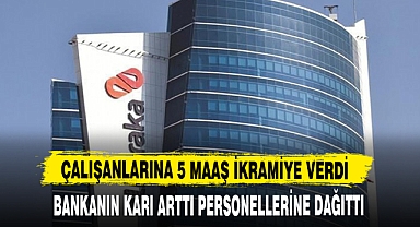 Albaraka Türk’ten çalışanlarına 5 maaş ikramiye