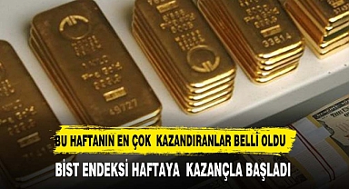 Altın, Borsa ve Dolar Kazandı